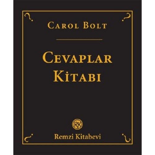 Cevaplar Kitabı-Carold Bolt - Carol Bolt