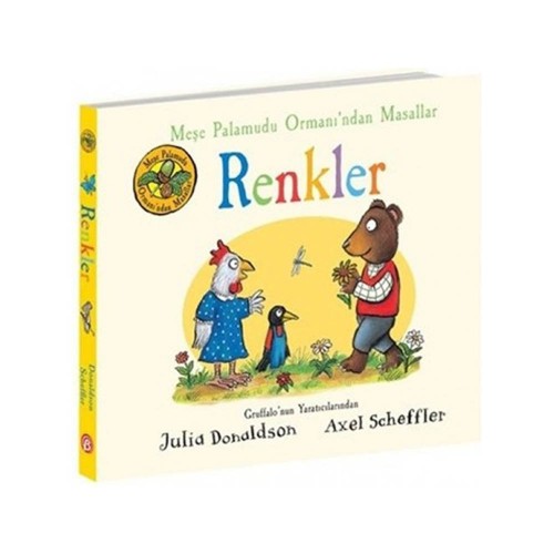 Meşe Palamudu Ormanından Masallar - Renkler - Julia Donaldson