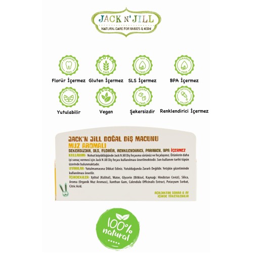 Jack N Jill Doğal Muz Aromalı Diş Macunu 50 gr