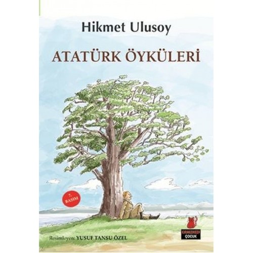 Atatürk Öyküleri - Hikmet Ulusoy