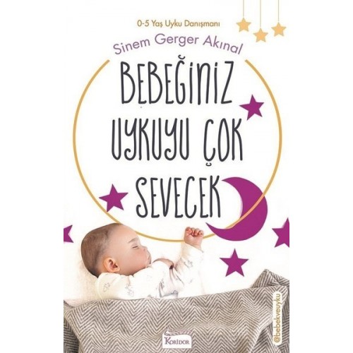 Bebeğiniz Uykuyu Çok Sevecek - Sinem Gerger Akınal