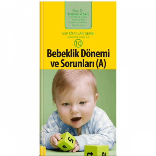 Bebeklik Dönemi ve Sorunları (A) (Cep Kitapları Serisi - 10) - Osman Abalı