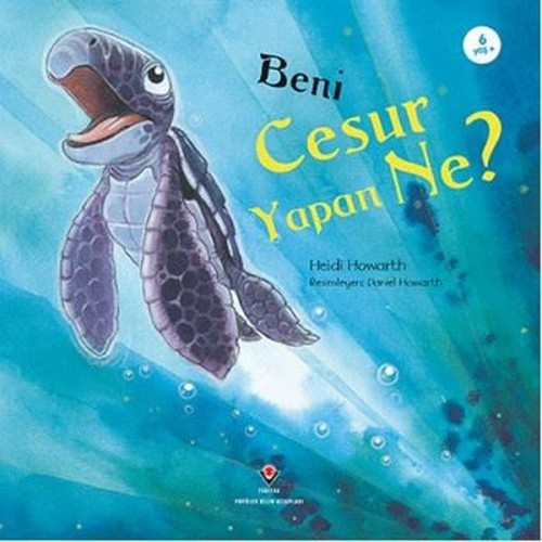 Beni Cesur Yapan Ne? - Heidi Howarth