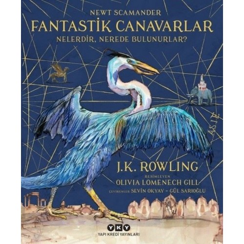 Fantastik Canavarlar Nelerdir, Nerede Bulunurlar? Resimli - Büyük Boy - J. K. Rowling