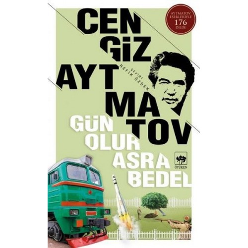Gün Olur Asra Bedel - Cengiz Aytmatov