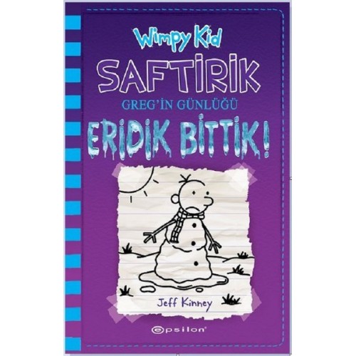 Saftirik Greg'in Günlüğü 13 - Eridik Bittik! - Jeff Kinney