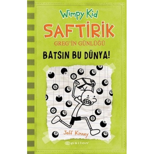 Saftirik Greg'in Günlüğü 8 - Batsın Bu Dünya! - Jeff Kinney