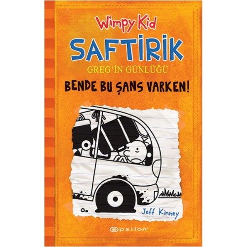 Saftirik Greg'in Günlüğü 9 - Bende Bu Şans Varken! - Jeff Kinney