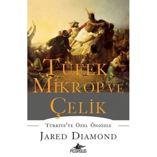 Tüfek, Mikrop ve Çelik - Jared Diamond