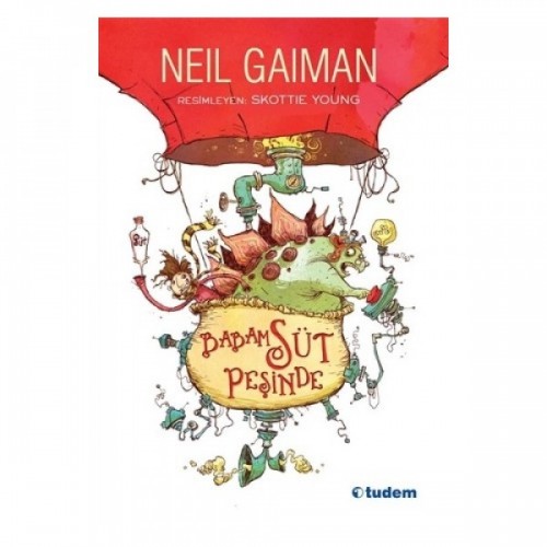 Babam Süt Peşinde - Neil Gaiman