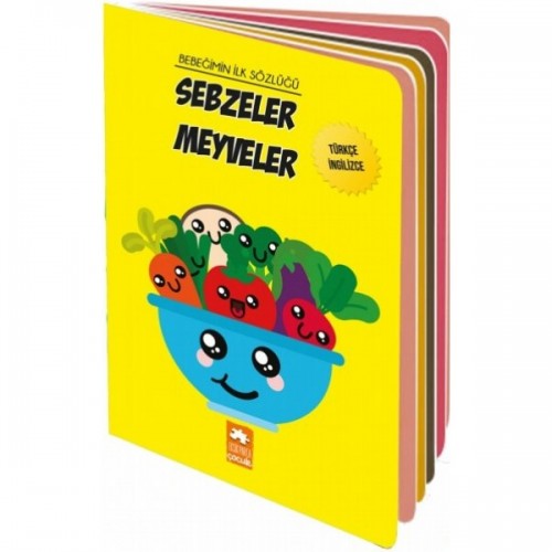 Bebeğimin İlk Sözlüğü - Sebzeler Meyveler - Kolektif