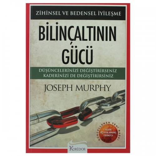 Bilinçaltının Gücü - Joseph Murphy