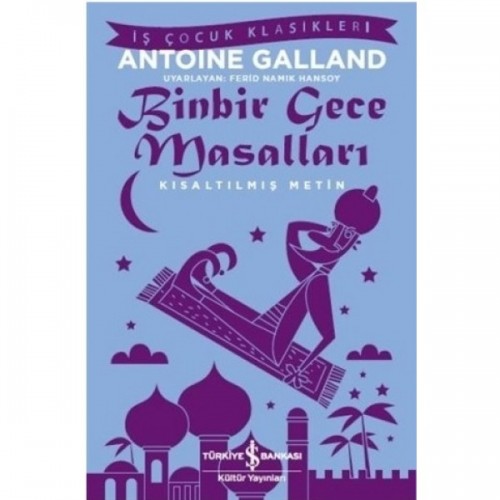 Binbir Gece Masalları - Antoine Galland