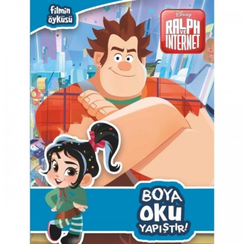 Ralph ve İnternet - Boya Oku Yapıştır - Kolektif