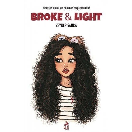 Broke & Light - Zeynep Sahra