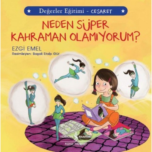 Değerler Eğitimi - Cesaret - Neden Süper Kahraman Olamıyorum? - Ezgi Emel