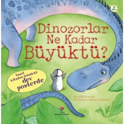Dinozorlar Ne Kadar Büyüktü? - Anna Milbourne