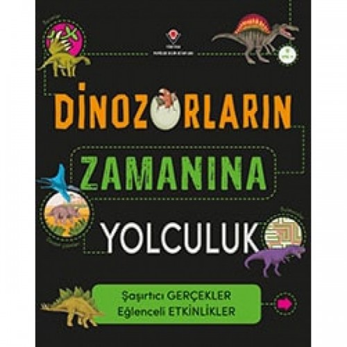 Dinozorların Zamanına Yolculuk - Anne Rooney