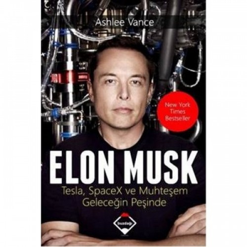 Elon Musk: Tesla SpaceX ve Muhteşem Geleceğin Peşinde - Ashlee Vance