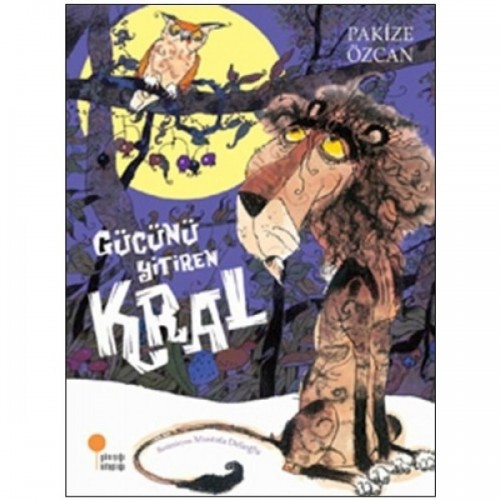 Gücünü Yitiren Kral - Pakize Özcan