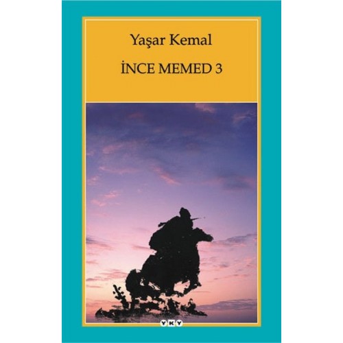 İnce Memed - 3 - Yaşar Kemal