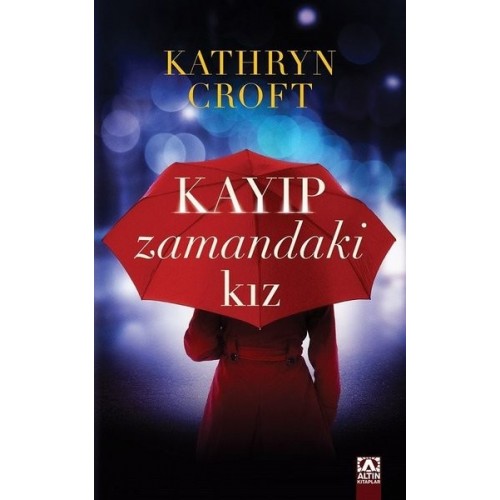Kayıp Zamandaki Kız - Kathryn Croft