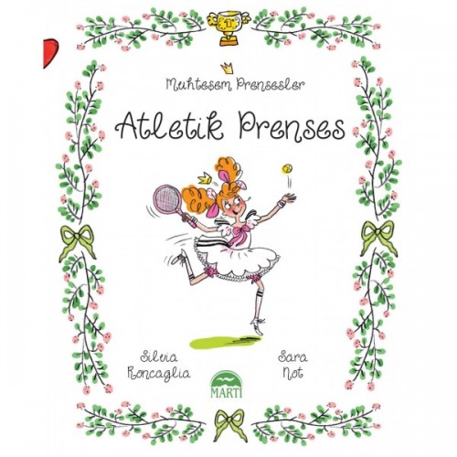 Muhteşem Prensesler - Atletik Prenses - Silvia Roncaglia