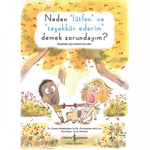 Neden Lütfen ve Teşekkür Ederim Demek Zorundayım? - Emma Waddington