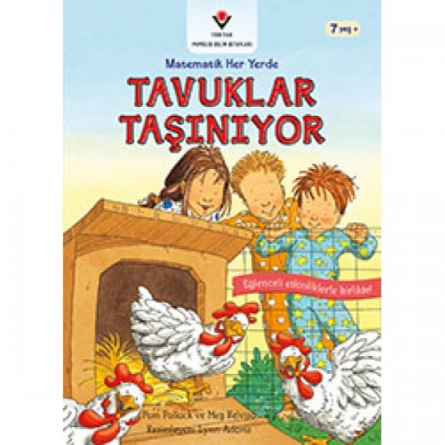Tavuklar Taşınıyor - Matematik Her Yerde - Pam Pollack
