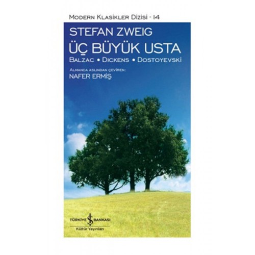Üç Büyük Usta Balzac, Dickens, Dostoyevski - Stefan Zweig