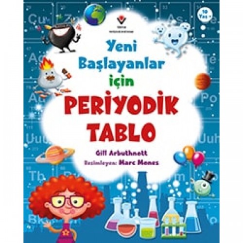 Yeni Başlayanlar İçin Periyodik Tablo - Gill Arbuthnott