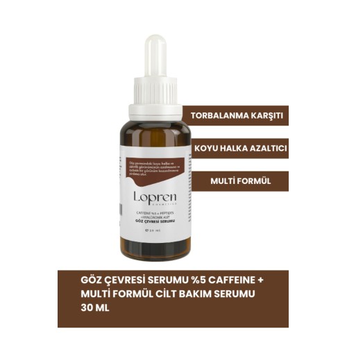 Lopren Göz Çevresi Serumu Caffeine Multi Formül Cilt Bakım Serum 30 ml