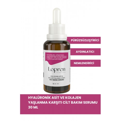 Lopren Hyalüronik Asit Ve Kolajen Yaşlanma Karşıtı Serumu 30 ml