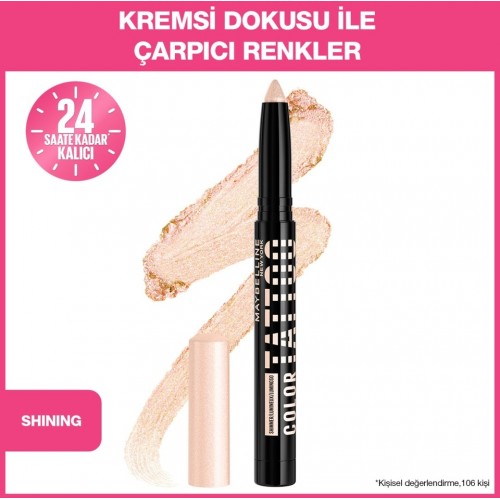 Maybelline New York Color Tattoo Stix Göz Farı - Shining