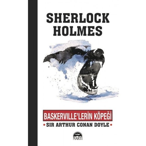 Baskervillelerin Köpeği - Sherlock Holmes - Sir Arthur Conan Doyle