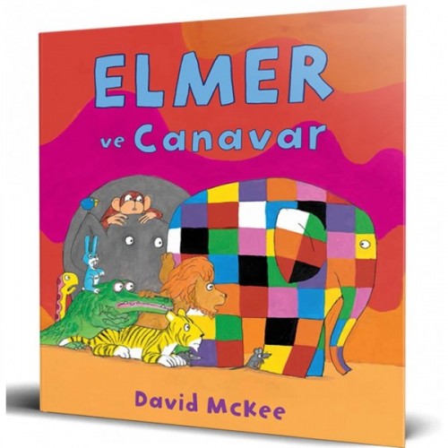 Elmer ve Canavar - David McKee