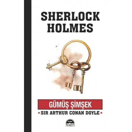 Gümüş Şimşek - Sherlock Holmes - Sir Arthur Conan Doyle