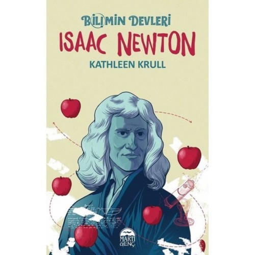 Isaac Newton - Bilimin Devleri - Kathleen Krull
