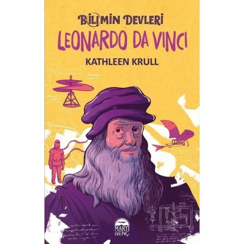 Leonardo Da Vinci - Bilimin Devleri - Kathleen Krull
