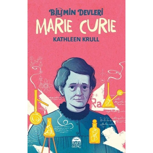 Marie Curie - Bilimin Devleri - Kathleen Krull