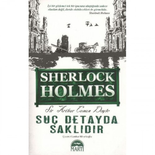Sherlock Holmes - Suç Detayda Saklıdır - Sir Arthur Conan Doyle
