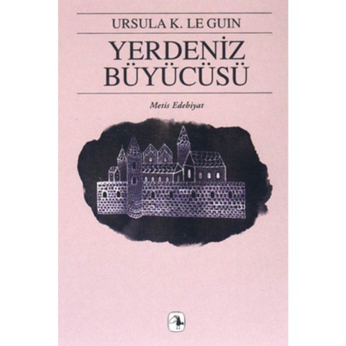 Yerdeniz Büyücüsü - Ursula K.Le Guin